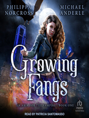 cover image of Growing Fangs